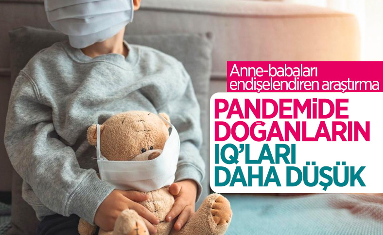 Pandemide doğan bebeklerin IQ'larında azalma görüldü