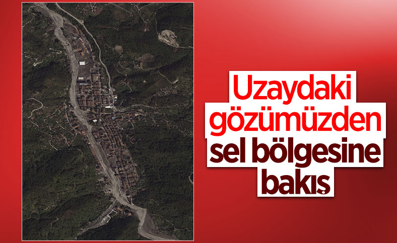Sel felaketinin yaşandığı bölgeler uzaydan görüntülendi
