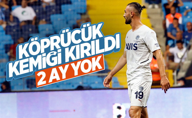 Fenerbahçe'de Serdar Dursun'un köprücük kemiği kırıldı