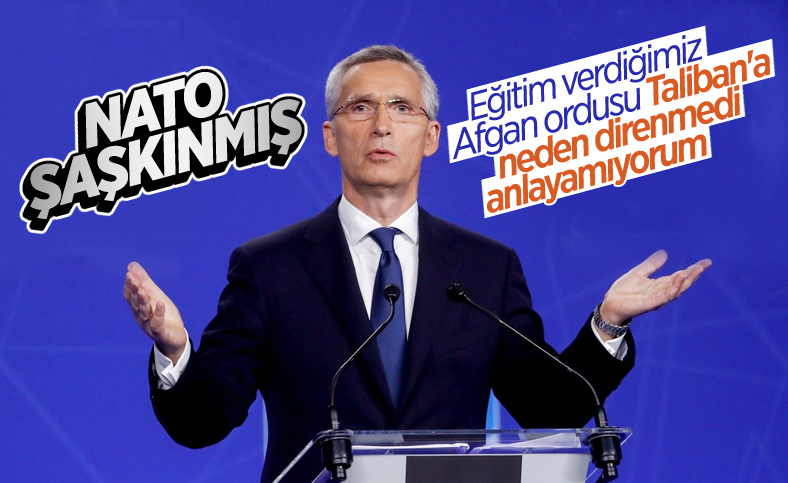 NATO Genel Sekreteri Stoltenberg: Eğittiğimiz güçler Taliban'a direnemedi