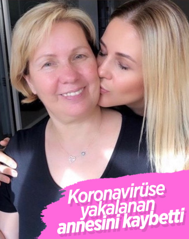 Emine Ün’ün annesi hayatını kaybetti
