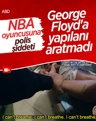 NBA oyuncusu Jaxon Hayes’e uygulanan polis şiddeti kamerada