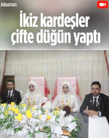Adıyaman'da ikiz kardeşlerin çifte mutluluğu