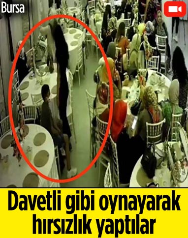 Bursa’da, düğün salonunda oynayarak hırsızlık yaptılar