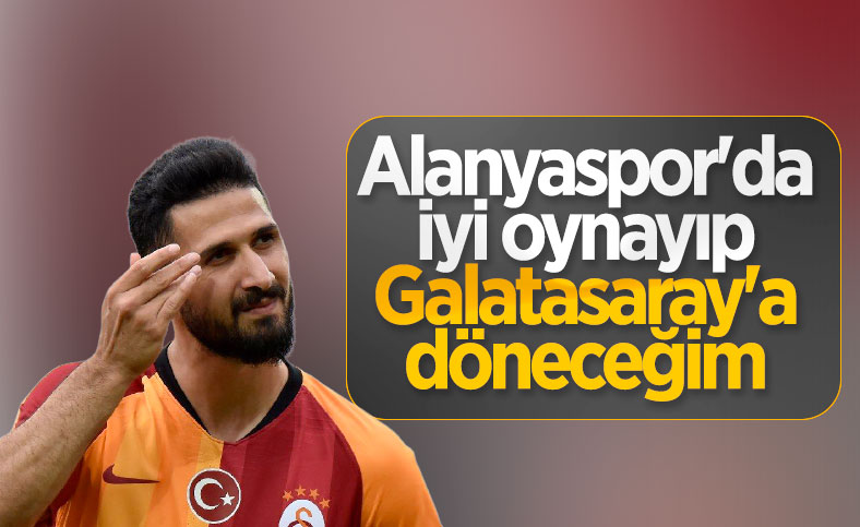 Emre Akbaba: Çıkış yakalayıp Galatasaray'a dönmek istiyorum