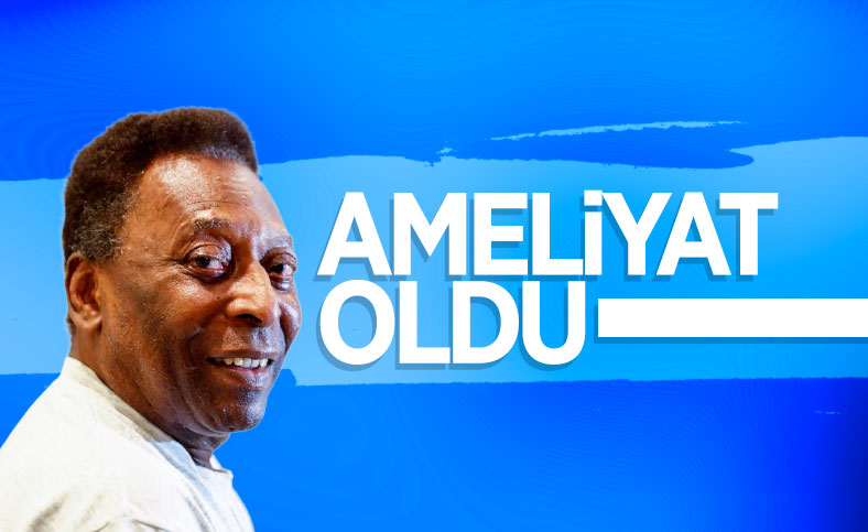 Pele ameliyat oldu