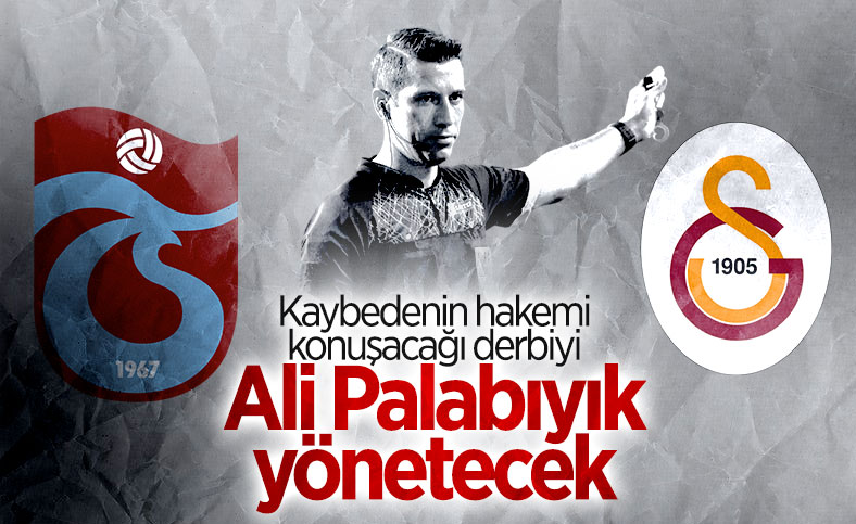 Trabzonspor-Galatasaray maçının hakemi