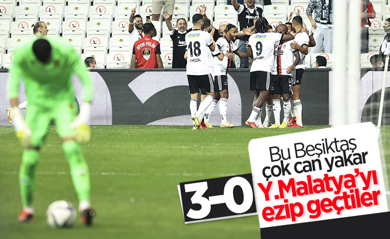 Beşiktaş, Yeni Malatyaspor'u 3 golle yendi