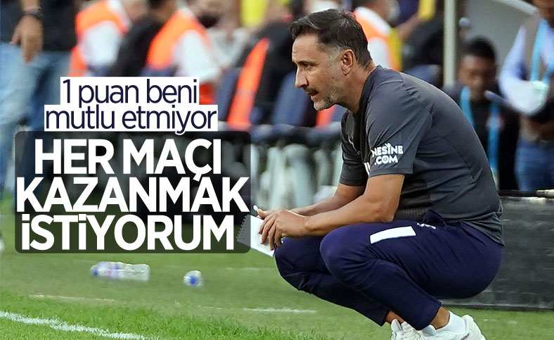 Vitor Pereira: 1 puan beni mutlu etmiyor