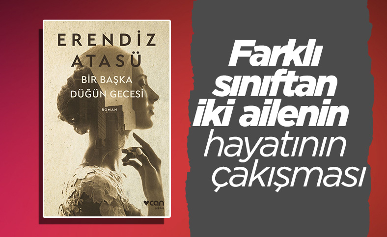 Erendiz Atasü'nün edebiyatımızın başyapıtlarından: Bir Düğün Gecesi