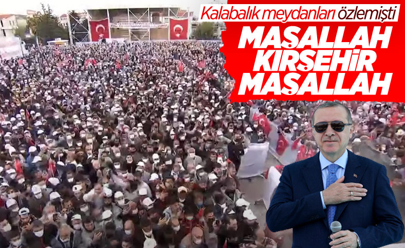 Cumhurbaşkanı Erdoğan'a Kırşehir'de sevgi seli