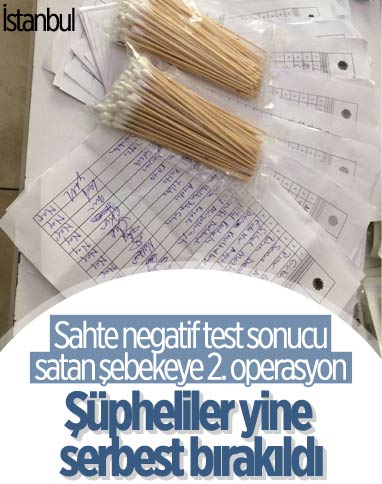 İstanbul'da sahte negatif test sonucu satan çeteye 2. operasyon