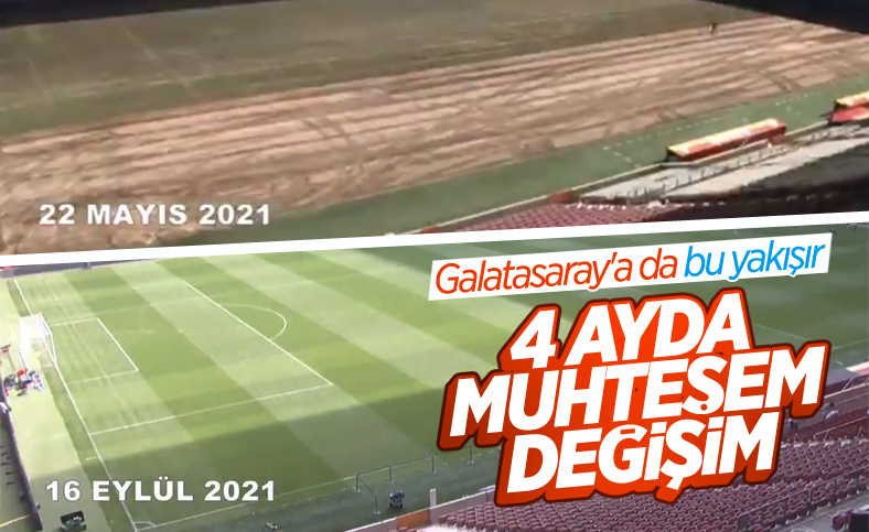 Galatasaray'ın stadındaki muhteşem değişim