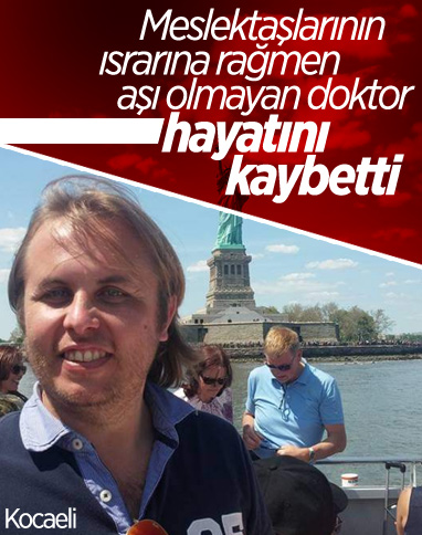 Kocaeli’de aşı olmayan doktor hayatını kaybetti