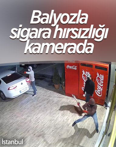 Başakşehir'de balyozla sigara hırsızlığı