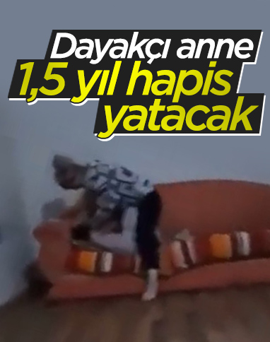 Kocaeli'de kızını döven anneye 1 yıl 6 ay hapis