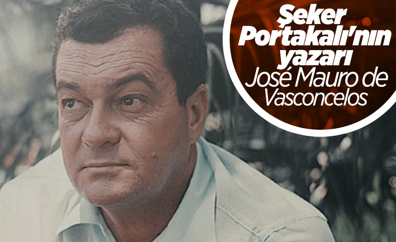 Yazarlar portresinde bu hafta: José Mauro de Vasconcelos