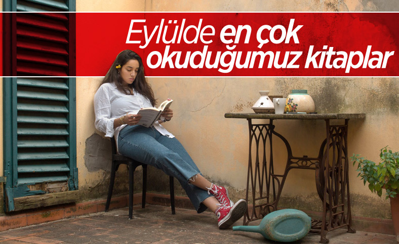 Eylül ayında çok okunan kitaplar