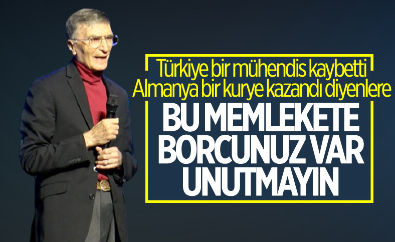 Aziz Sancar: Benim yaptığımı yapmayın, Türkiye'ye geri dönün