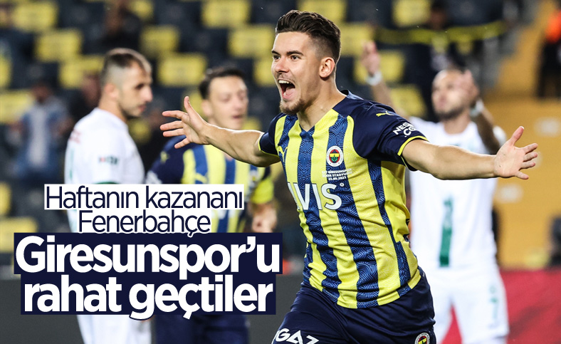 Fenerbahçe, Giresunspor'u 2 golle geçti