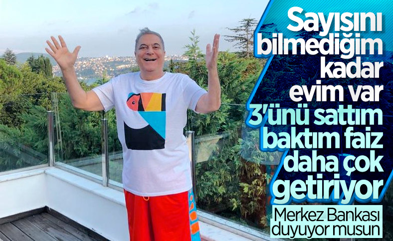 Mehmet Ali Erbil, evlerini satıp parayı faize yatırdı