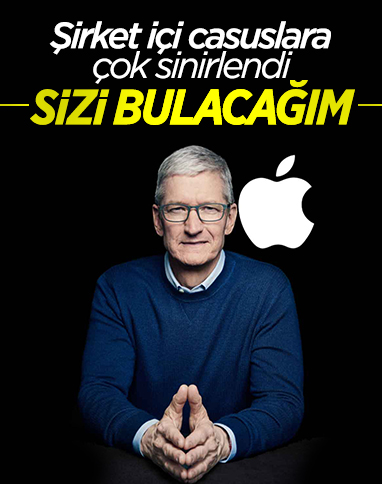 Tim Cook, şirket içi casuslara seslendi: Sizi bulacağım