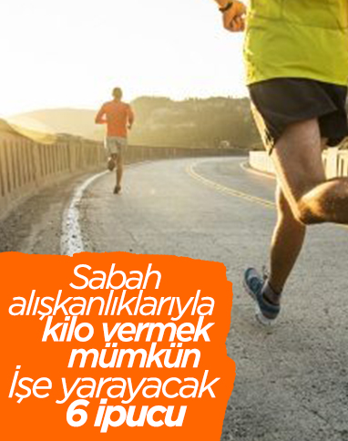 Kilo vermek için 6 sabah alışkanlığı