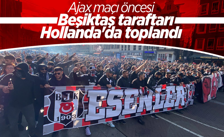 Beşiktaş taraftarı Hollanda'da