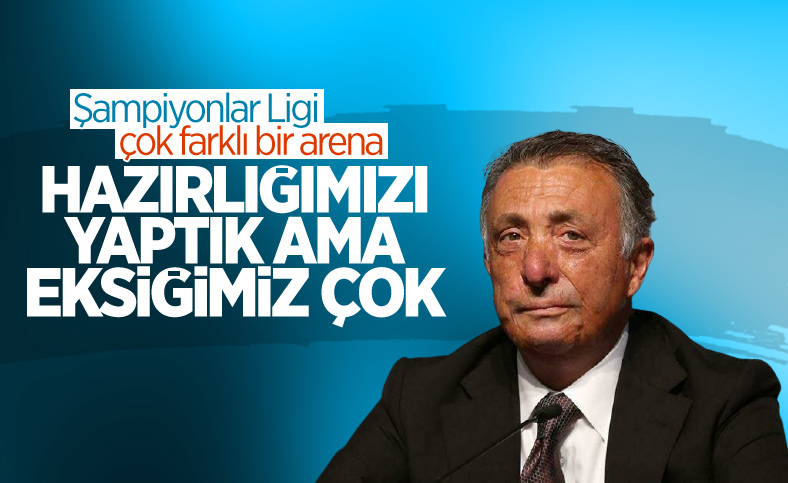 Ahmet Nur Çebi: Şampiyonlar Ligi ayrı bir kulvar