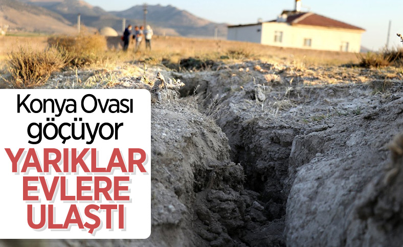 Konya Ovası'nda yüzey yarıkları yerleşimleri tehdit ediyor
