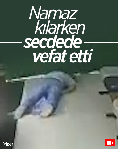 Mısır'daki adam, namaz kılarken secdede vefat etti