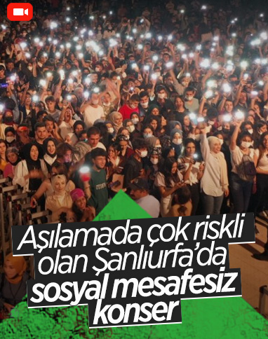 Şanlıurfa'da sosyal mesafesiz konser