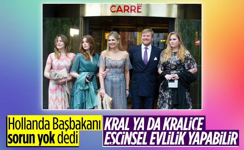 Hollanda Kraliyet Ailesi, eşcinsellik evlilik imkanından yararlanabilecek
