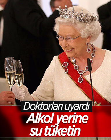 Kraliçe 2. Elizabeth'i doktorları uyardı: Alkol almayın