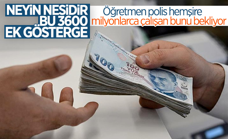 Memurların beklediği 3600 ek göstergeye dair tüm detaylar