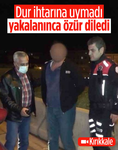 Kırıkkale'de dur ihtarına uymayan sürücü, yakalanınca özür diledi