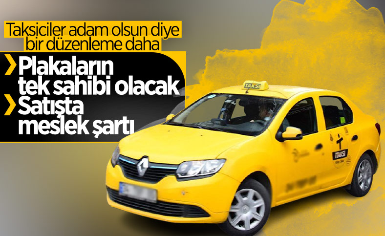İstanbul'da taksi plakalarının satışında yeni dönem: Meslek şartı aranacak