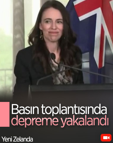Jacinda Ardern, basın toplantısında depreme yakalandı