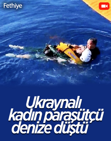 Fethiye'de Ukraynalı paraşütçü denize düştü