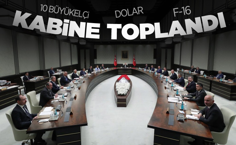 Kabinenin ana gündeminde 10 büyükelçi var