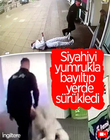 İngiltere'de güvenlik görevlisi, siyahi adamı tek yumrukla bayılttı