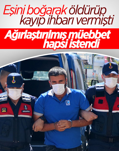 Antalya'da eşini boğarak öldüren şahıs, ağırlaştırılmış müebbetle yargılanacak
