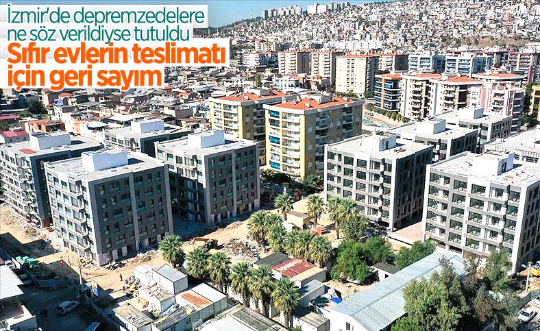 İzmir depremzedelerinin yeni daireleri kasım ayında teslim edilecek