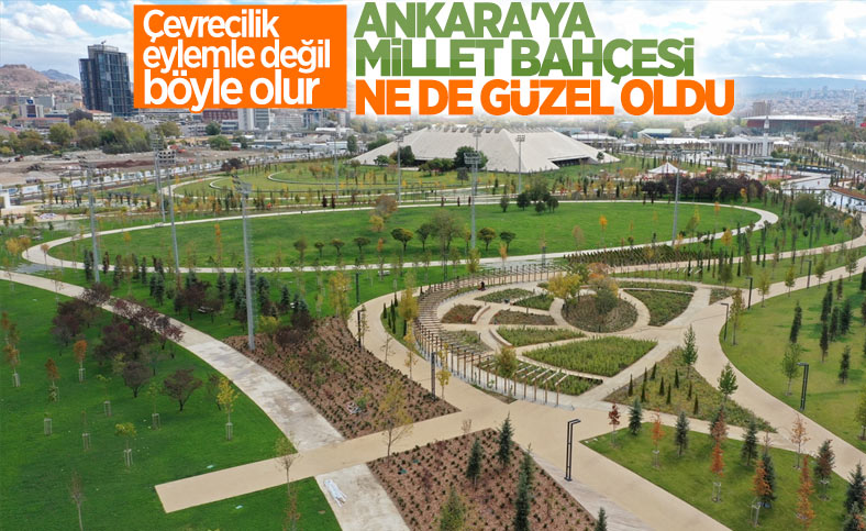 Ankara AKM Millet Bahçesi açıldı