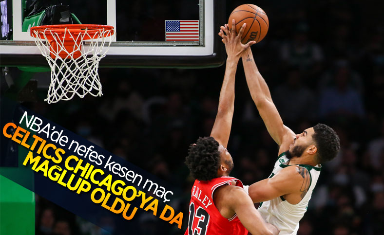 Chicago Bulls deplasmanda Boston Celtics'i 128-114 yendi