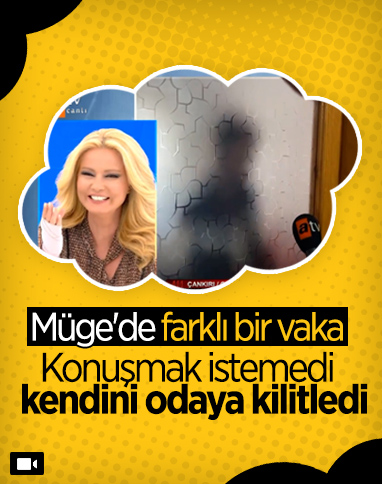 Müge Anlı’da röportaj vermek istemedi, kendisini odaya kilitledi