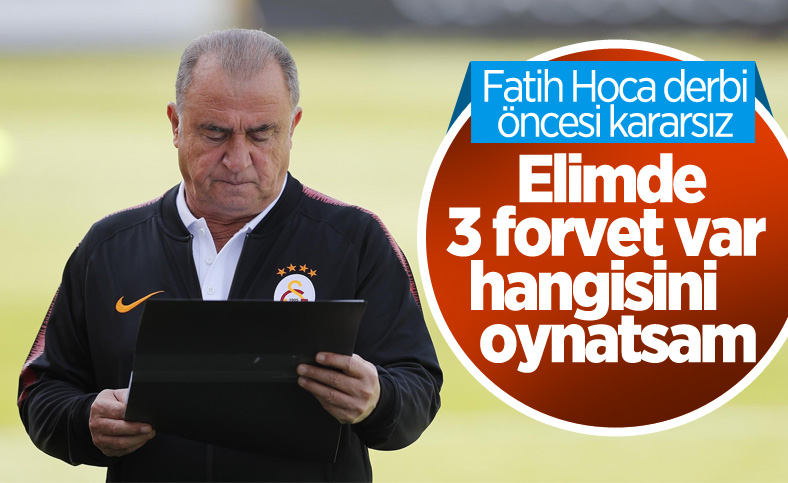 Fatih Terim'in forvet kararsızlığı