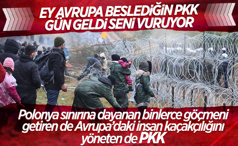 Polonya sınır kapısına dayanan göçmenleri terör örgütü PKK getirdi