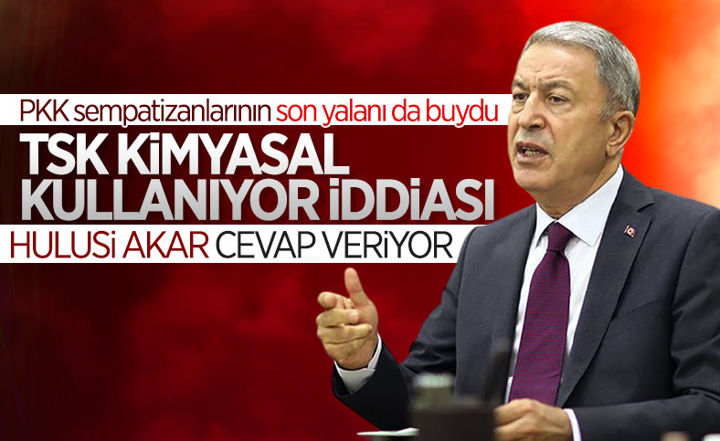 Hulusi Akar, kimyasal silah iddialarına yanıt verdi