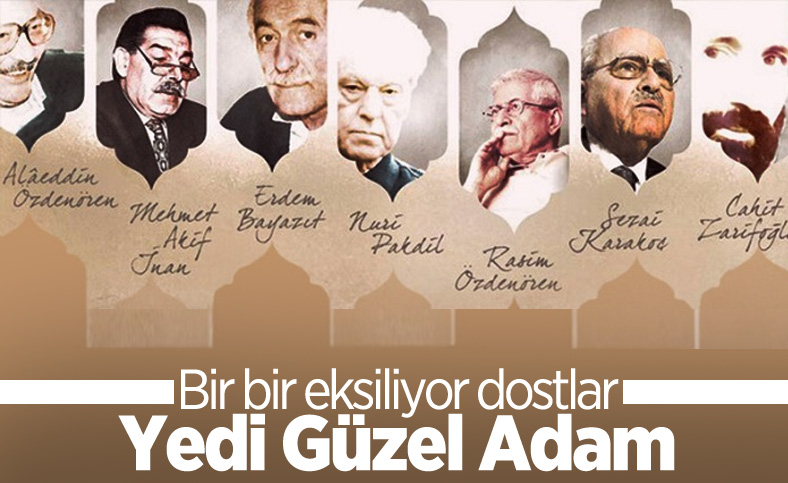 Yedi Güzel Adam'dan geriye sadece Rasim Özdenören kaldı